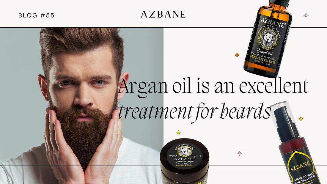 Argan oil is an excellent treatment for beards